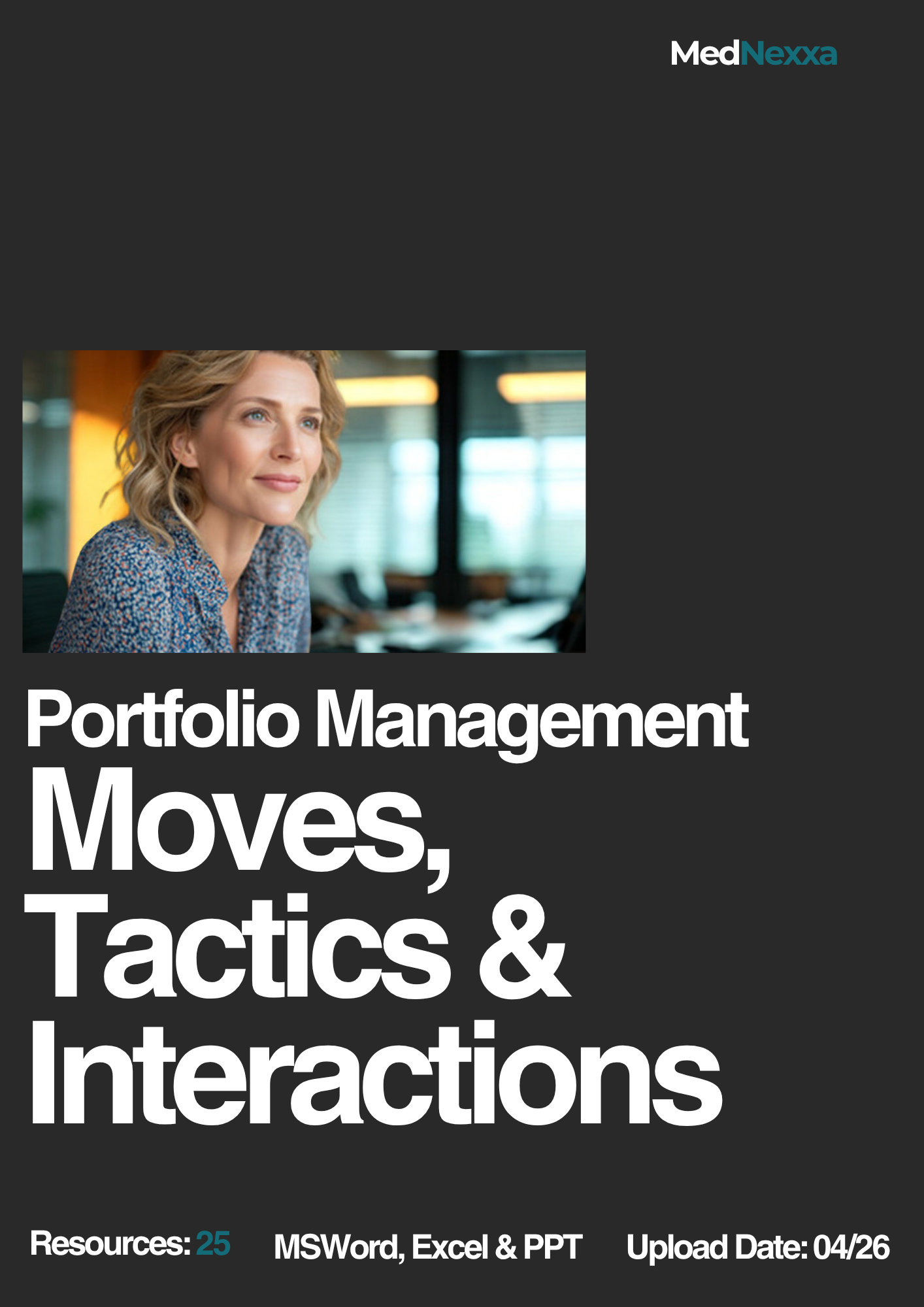 Portfolio Management Moves Tactics & Interactions